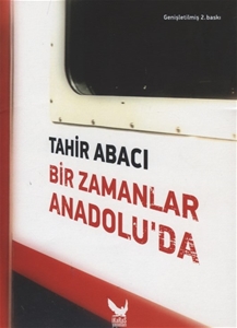 Bir Zamanlar Anadolu’da