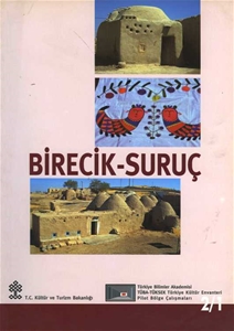 Türkiye Bilimler Akademisi Türkiye Kültür Sektörü (TÜBA-TÜKSEK) Yayınları BİRECİK-SURUÇ 2/1
