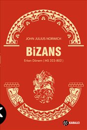 Bizans 1 - Erken Dönem (M.S.323-802)