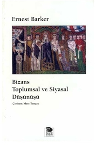 Bizans Toplumsal ve Siyasal Düşünüşü