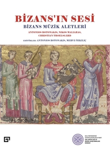 Bizans’ın Sesi Bizans Müzik Aletleri
