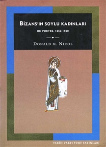 Bizans'ın Soylu Kadınları