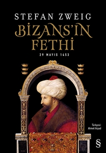 Bizans'ın Fethi : 29 Mayıs 1453