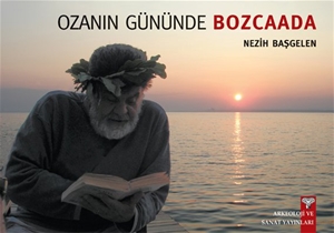 Ozanın Gününde Bozcaada - 2010