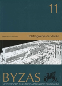 BYZAS 11 - Holztragwerke der Antike