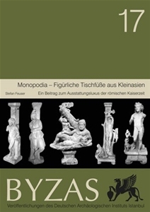 BYZAS 17 - Monopodia-Figürliche Tischfüße aus Kleinasien