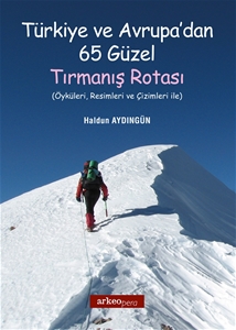 Türkiye ve Avrupa'dan 65 Güzel Tırmanış Rotası