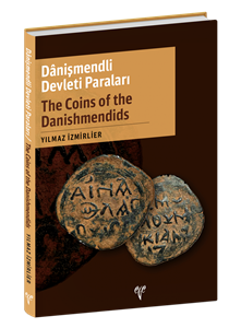 Danişmendli Devleti Paraları / The Coins of the Danishmendids