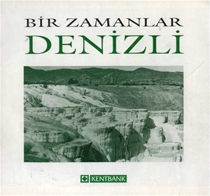 Bir Zamanlar Denizli