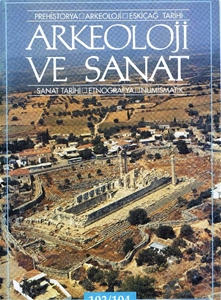 Arkeoloji ve Sanat Dergisi Sayı 103-104