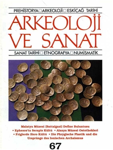 Arkeoloji ve Sanat Dergisi Sayı 67