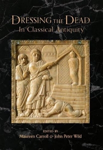 Dressing the Dead in Classical Antiquity