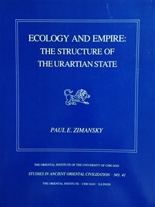 Ecology and Empire: The Structure of the Urartian State