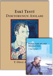 Eski Testi Doktorunun Anıları - Bodrum Sualtı Arkeoloji Müzesinin Sonu kitabı ile birlikte