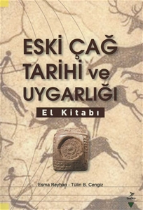 Eski Çağ Tarihi ve Uygarlığı El Kitabı