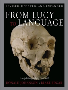 From Lucy to Language: Revised, Updated, and Expanded