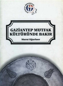 Gaziantep Mutfak Kültüründe Bakır