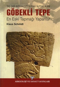 Taş Çağı Avcılarının Gizemli Kutsal Alanı GÖBEKLİ TEPE - En Eski Tapınağı Yapanlar