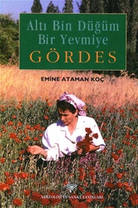 Altı Bin Düğüm Bir Yevmiye GÖRDES