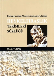 Heykeltıraşlık Terimleri Sözlüğü