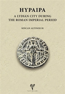 Hypaipa A Lydian City During the Roman Imperial Period