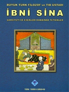 İbni Sina Şahsiyeti ve Eserleri Hakkında Tetkikler