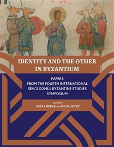 Identitiy and the Other in Byzantium