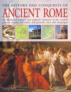 The History and Conquests of Ancient Rome