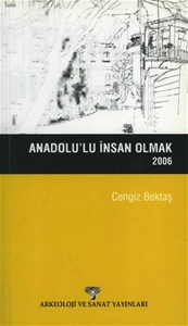 Anadolu'lu İnsan Olmak