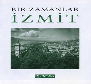 Bir Zamanlar İzmit