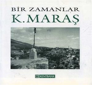 Bir Zamanlar Kahramanmaraş