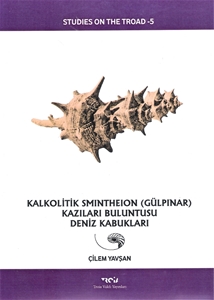 Kalkolitik Smintheion (Gülpınar) Kazıları Buluntusu Deniz Kabukları