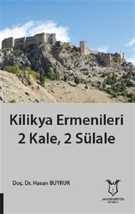 Kilikya Ermenileri 2 Kale 2 Sülale