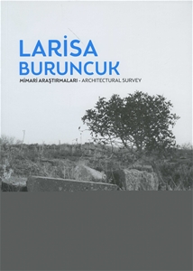 Larisa Buruncuk Mimari Araştırmaları