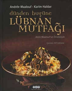 Dünden Bugüne Lübnan Mutfağı