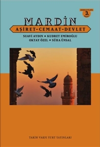 Mardin: Aşiret-Cemaat-Devlet