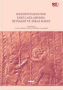 Mezopotamya’nın Eski Çağlarında İktisadi ve Zirai Hayat