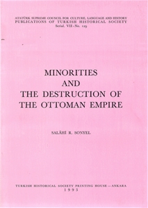 Minorities and The Destruction of The Ottoman Empire