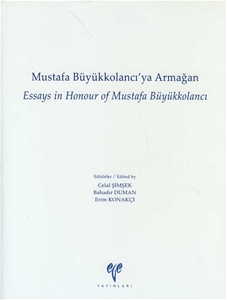 Mustafa Büyükkolancıya Armağan