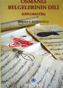 Osmanlı Belgelerinin Dili Diplomatik