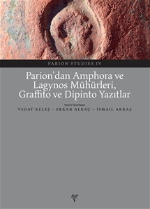 Parion'dan Amphora ve Lagynos Mühürleri, Graffito ve Dipinto Yazıtlar