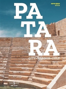 Patara : City-Harbor-Cult