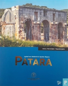 Likya'nın Akdeniz'e Açılan Kapısı Patara