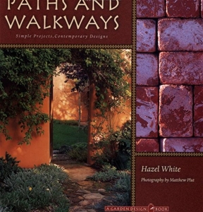 Paths and Walkways: Simple Projects, Contemporary Designs