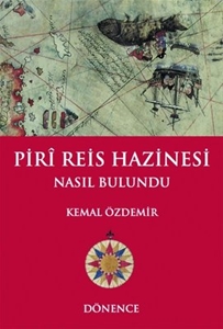 Piri Reis Hazinesi Nasıl Bulundu