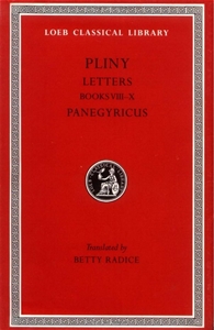 Letters, Volume II: Books 8-10. Panegyricus