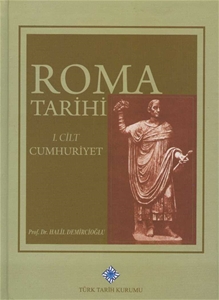 Roma Tarihi I.Cilt : Cumhuriyet