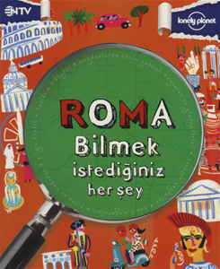 ROMA  Bilmek İstediğiniz Her Şey