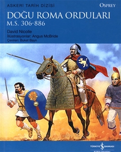 Doğu Roma Orduları M.S.306-886