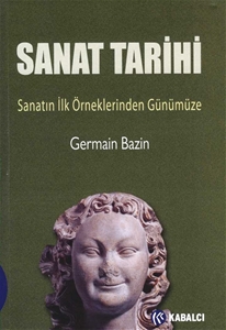 Sanat Tarihi Sanatın İlk Örneklerinden Günümüze